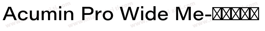 Acumin Pro Wide Me字体转换